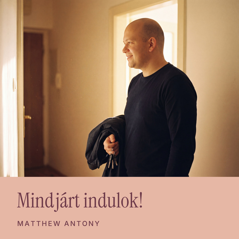 Mindjárt indulok