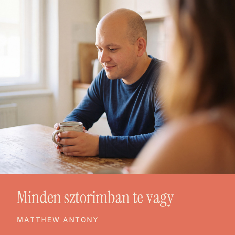 Minden sztorimban te vagy